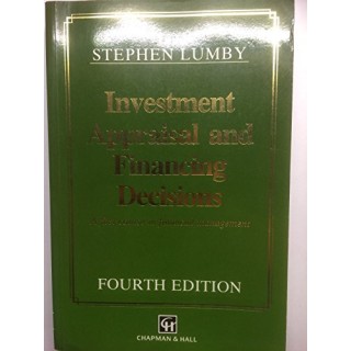 Investment Appraisal and Financing Decisions. A first course in financial management.